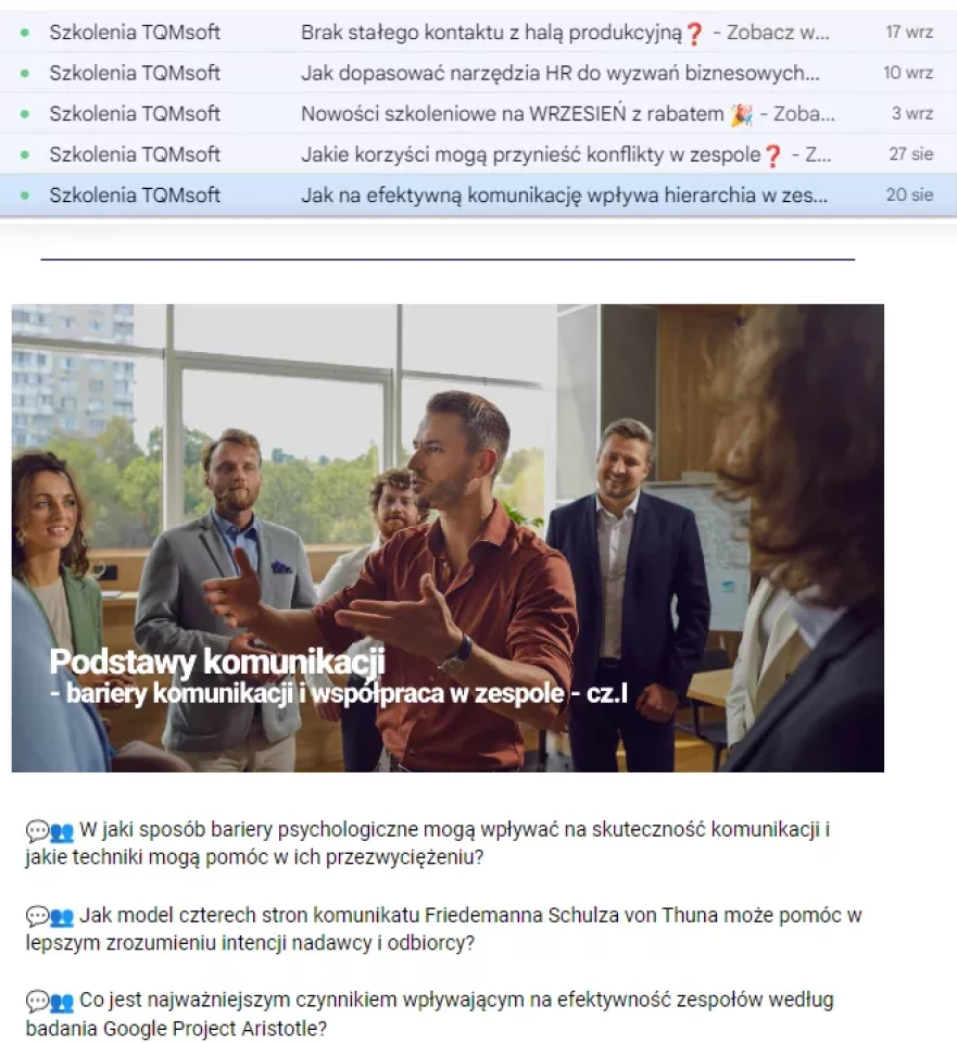 TQMsoft.com to serwis internetowy firmy szkoleniowej z katalogiem szkoleń. Jest to nieco mniej typowy e-commerce. Można w nim jednak kupować szkolenia i płacić za nie. Kupować można też produkty takie jak m.in. specjalistyczne tablice. TQMsoft co tydzień we wtorek wysyła newsletter z artykułami ze swojego bloga i szkoleniami, które aktualnie promuje.