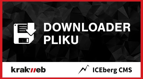 Downloader pliku w ICEberg CMS - poradnik