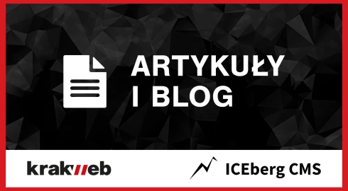 Tworzenie i edycja artykułów w ICEberg CMS 