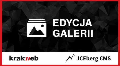 Tworzenie i edycja galerii w ICEberg CMS