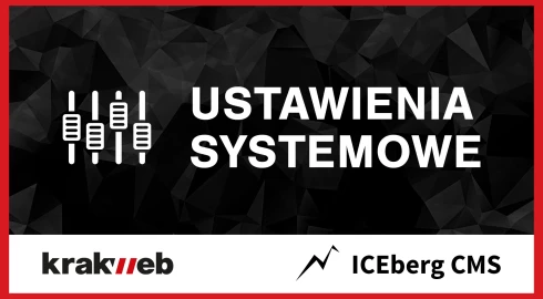 Ustawienia systemowe ICEberg CMS