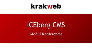 Zarządzanie stroną konferencji - Moduł Konferencja ICEberg 3 CMS [2017]